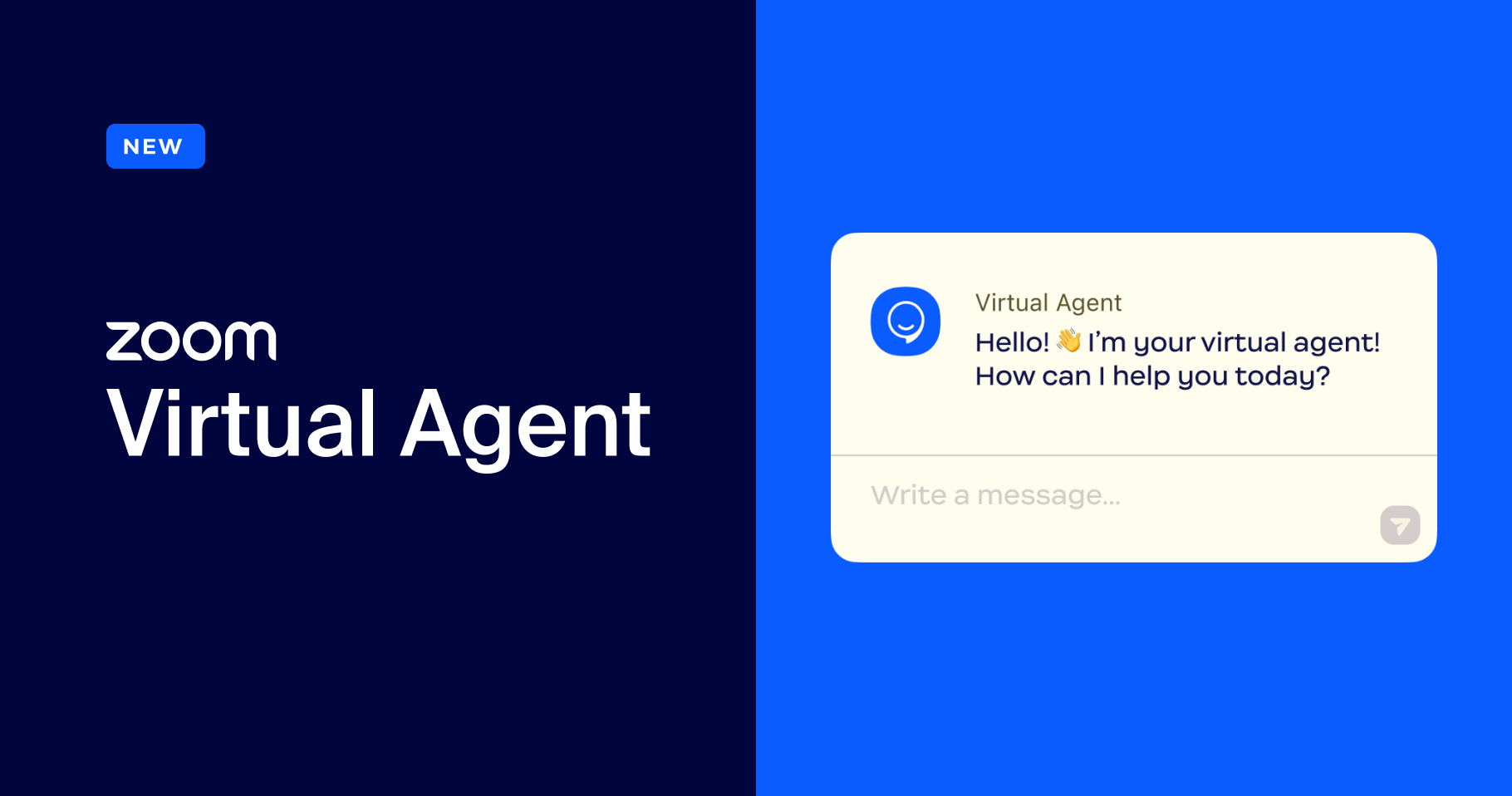 Hello! 👋 I'm your virtual agent! How can I help you today?
