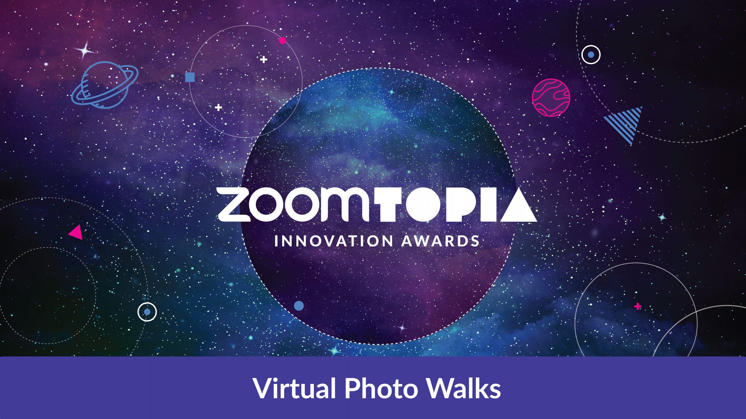 Zoomtopia Innovation Awards: Virtual Photo Walks