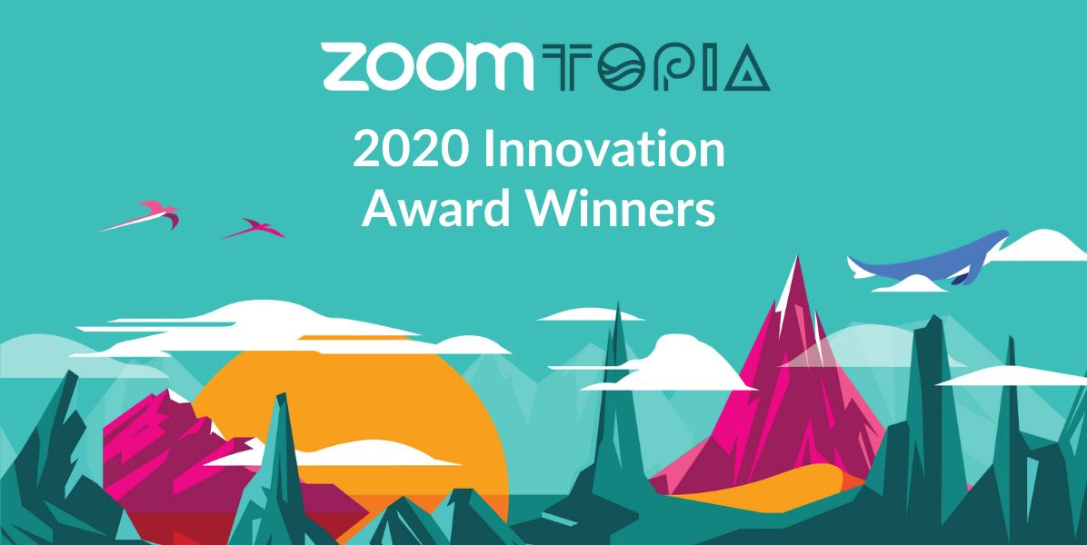 Zoomtopia Innovation Awards 2020
